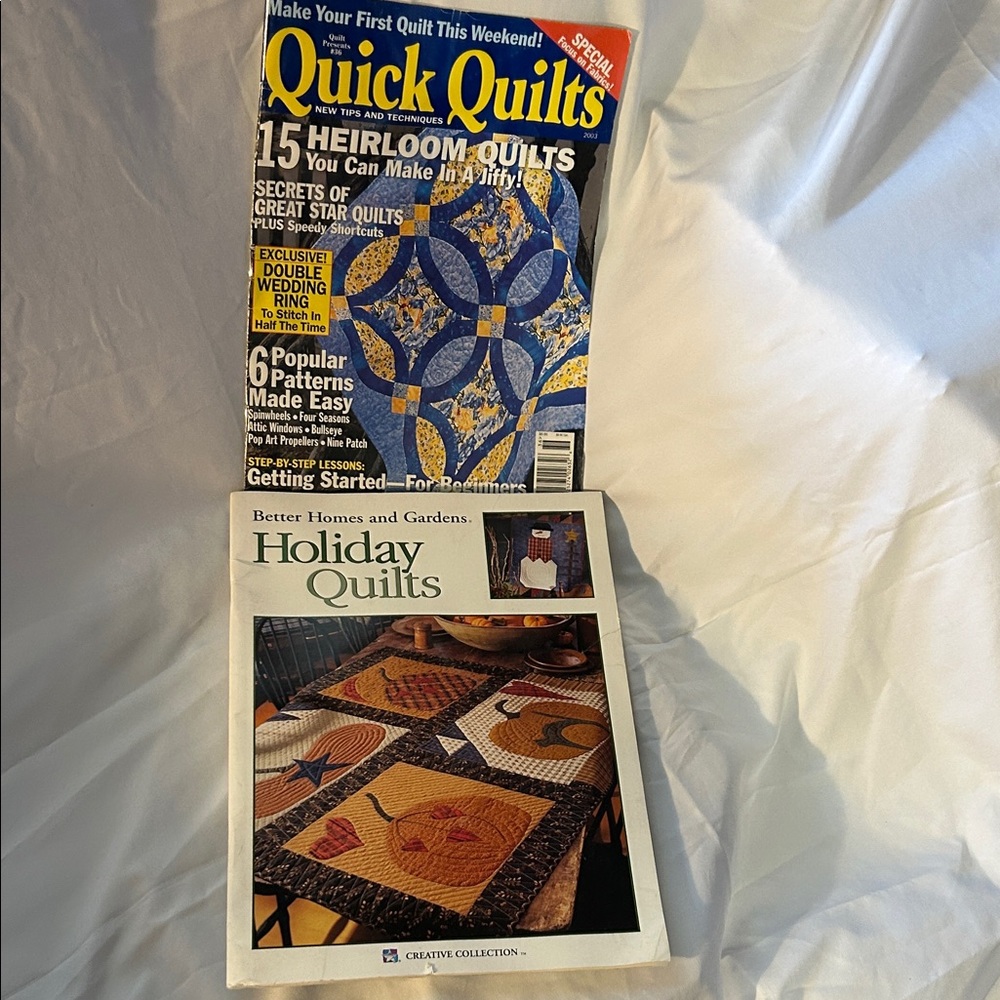 Better homes & Garden quilting book& 1 Quick Quilts magazine